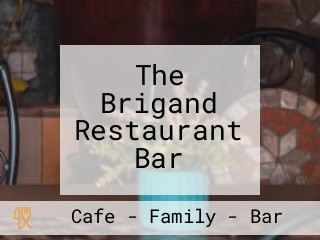 The Brigand Restaurant Bar