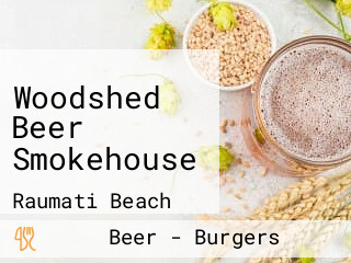 Woodshed Beer Smokehouse