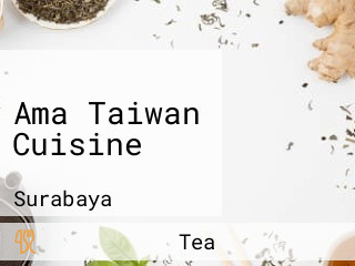 Ama Taiwan Cuisine