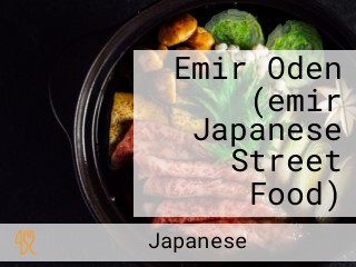 Emir Oden (emir Japanese Street Food)