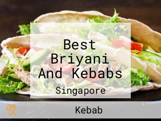 Best Briyani And Kebabs