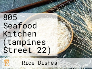 805 Seafood Kitchen (tampines Street 22)