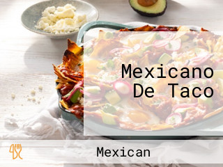 Mexicano De Taco