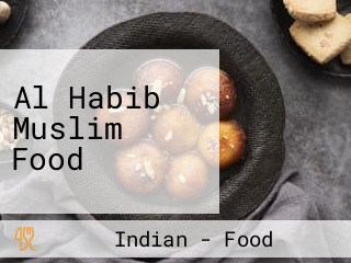 Al Habib Muslim Food