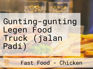 Gunting-gunting Legen Food Truck (jalan Padi)