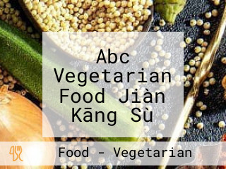 Abc Vegetarian Food Jiàn Kāng Sù Shí Admiralty