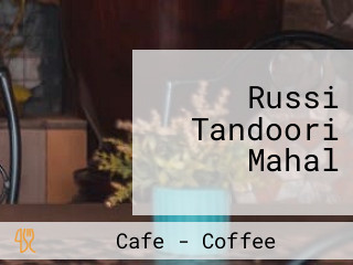 Russi Tandoori Mahal