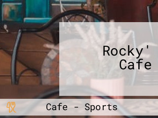 Rocky' Cafe