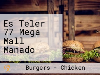 Es Teler 77 Mega Mall Manado