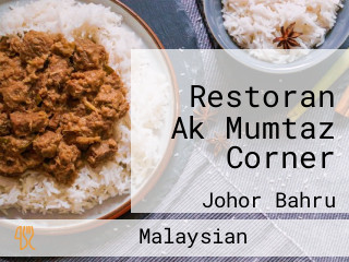 Restoran Ak Mumtaz Corner