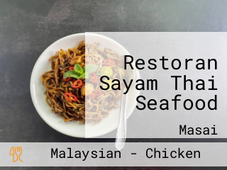 Restoran Sayam Thai Seafood