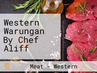 Western Warungan By Chef Aliff