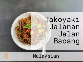 Takoyaki Jalanan Jalan Bacang