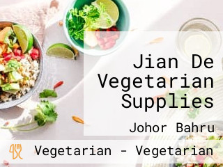 Jian De Vegetarian Supplies