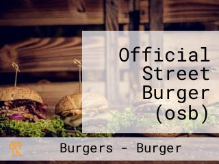 Official Street Burger (osb) Taman Timur