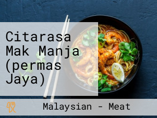 Citarasa Mak Manja (permas Jaya)