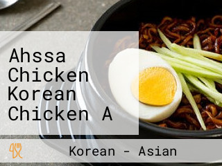 Ahssa Chicken Korean Chicken A Mart Kempas Johor