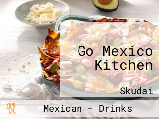 Go Mexico Kitchen