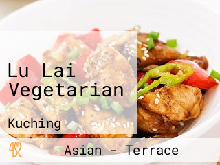 Lu Lai Vegetarian