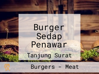 Burger Sedap Penawar