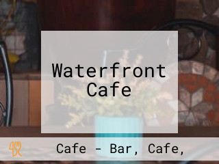 Waterfront Cafe