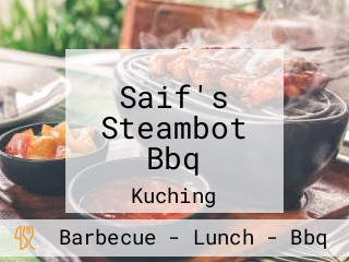 Saif's Steambot Bbq