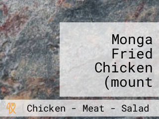 Monga Fried Chicken (mount Austin) Měng Xiá ㄟ Jī Pái