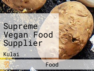 Supreme Vegan Food Supplier