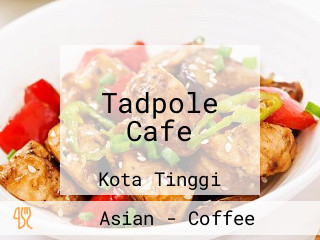 Tadpole Cafe