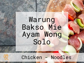 Warung Bakso Mie Ayam Wong Solo