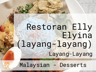 Restoran Elly Elyina (layang-layang)