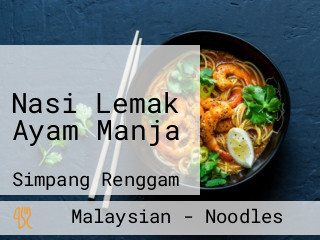 Nasi Lemak Ayam Manja