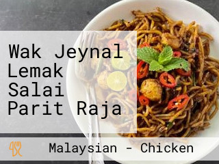 Wak Jeynal Lemak Salai Parit Raja