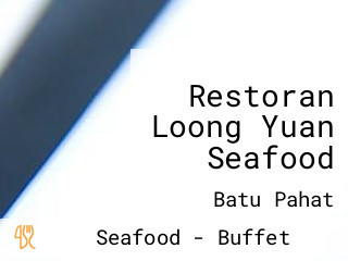 Restoran Loong Yuan Seafood