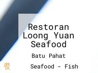 Restoran Loong Yuan Seafood