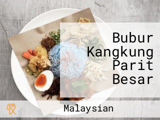 Bubur Kangkung Parit Besar