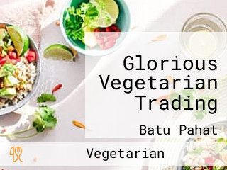 Glorious Vegetarian Trading