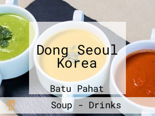 Dong Seoul Korea