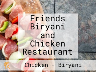 Friends Biryani and Chicken Restaurant