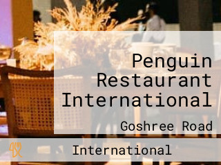 Penguin Restaurant International