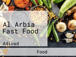 Al Arbia Fast Food