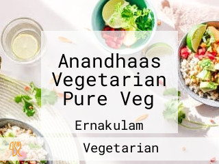 Anandhaas Vegetarian Pure Veg