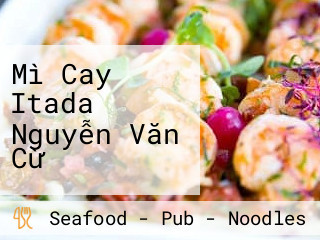 Mì Cay Itada Nguyễn Văn Cừ