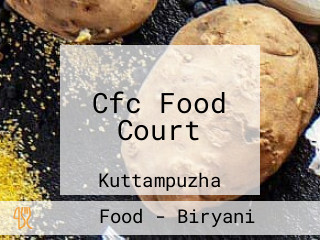 Cfc Food Court