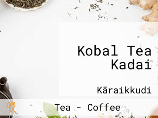 Kobal Tea Kadai