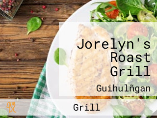 Jorelyn's Roast Grill