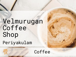 Velmurugan Coffee Shop