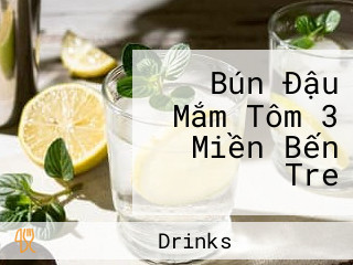 Bún Đậu Mắm Tôm 3 Miền Bến Tre