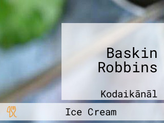 Baskin Robbins