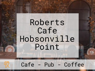 Roberts Cafe Hobsonville Point